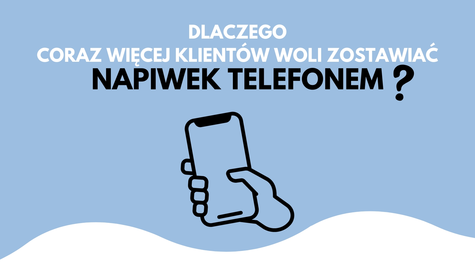 Cover Image for Dlaczego coraz więcej klientów woli zostawiać napiwek telefonem?