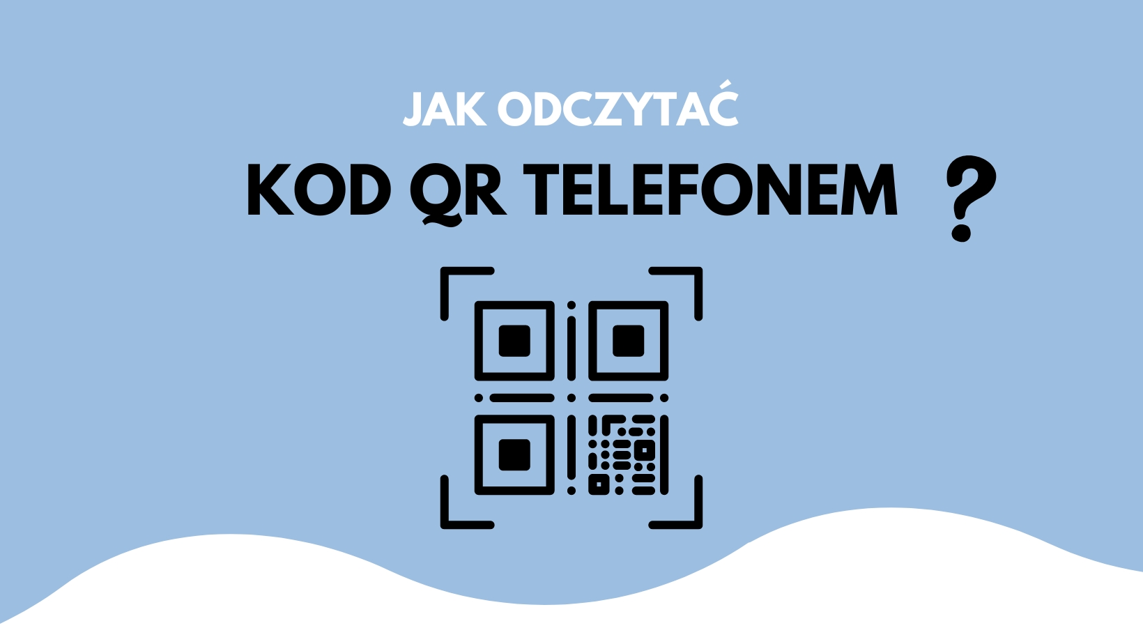 Cover Image for Jak odczytać kod QR telefonem?