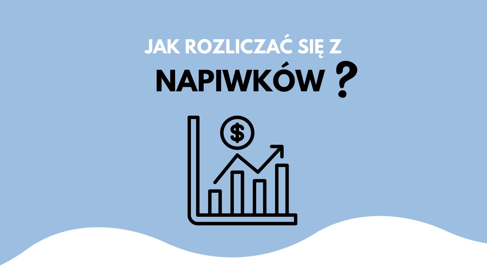 Cover Image for Jak rozliczać się z napiwków?