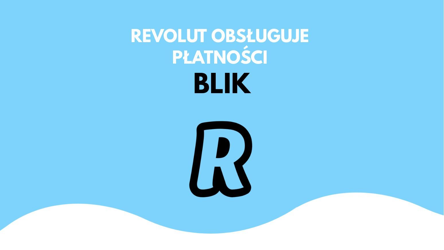 Cover Image for Revolut obsługuje BLIK!