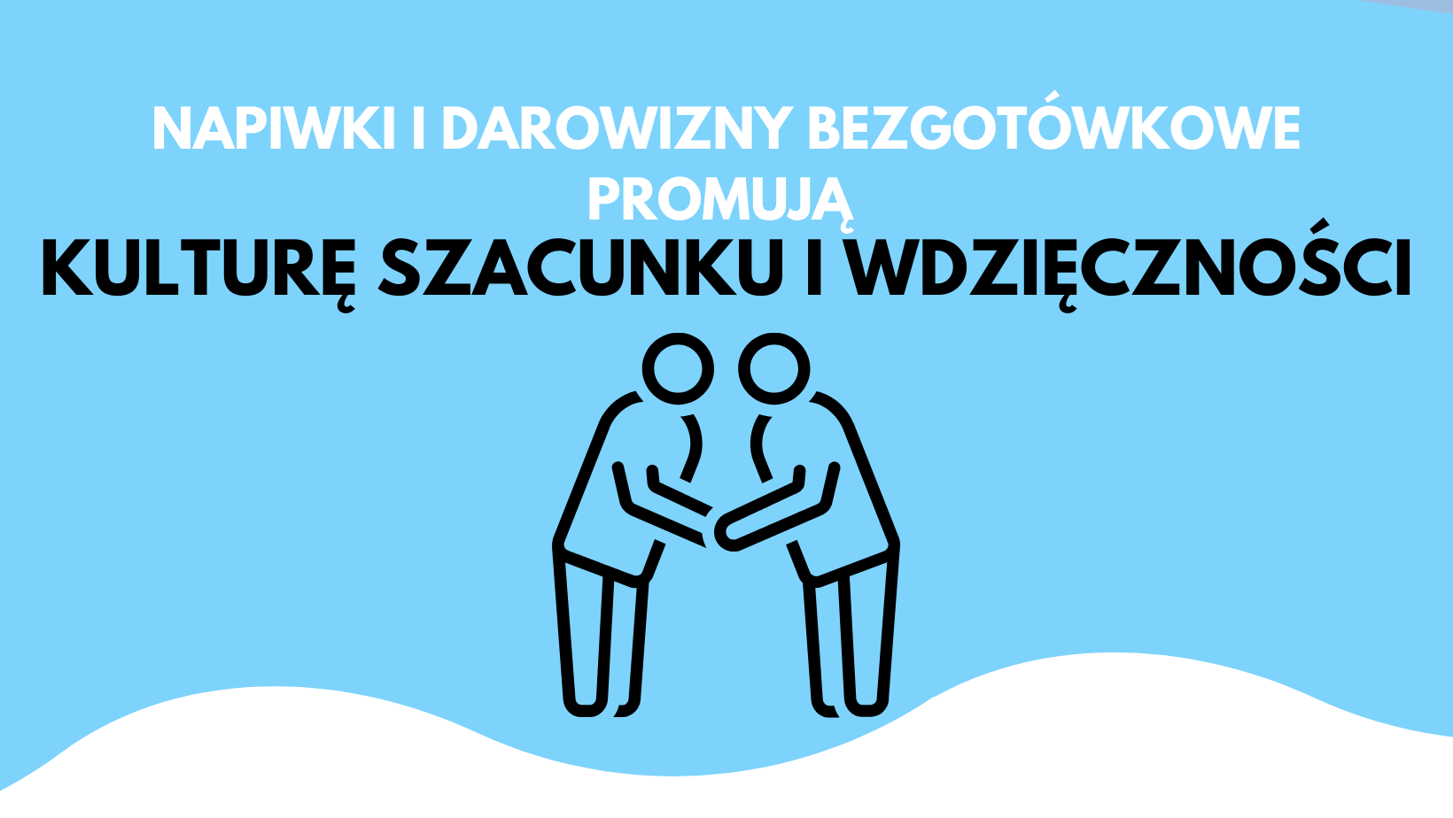 Cover Image for Napiwki i darowizny bezgotówkowe promują kulturę szacunku i wdzięczności